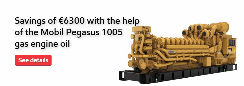Savings of €6300 with the help of the Mobil Pegasus 1005 gas engine oil