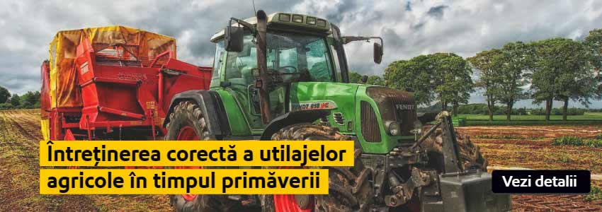 Întreținerea corectă a utilajelor agricole în timpul primăverii