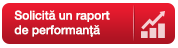 Solicită un Raport de Performanţă