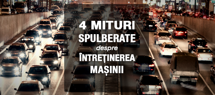 4 mituri spulberate despre întreținerea mașinii