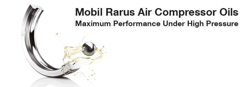 Mobil Rarus Air Compressor Oils - Maximum Perfomance Under High Pressure