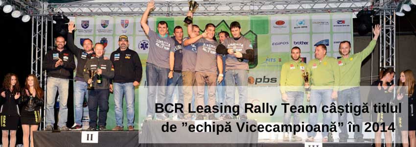 BCR Leasing Rally Team câștigă titlul de echipă Vicecampioană în 2014