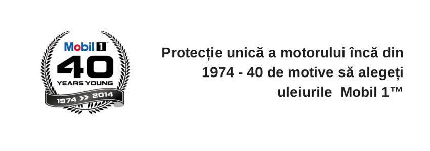 Protecție unică a motorului încă din 1974 - 40 de motive să alegeți uleiurile Mobil 1