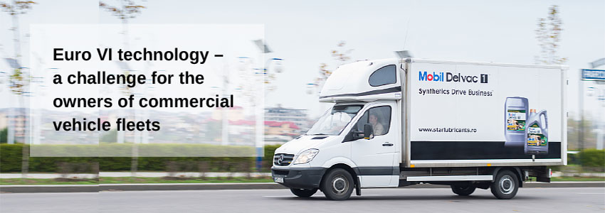 Euro VI technology – a challenge for the owners of commercial vehicle fleets