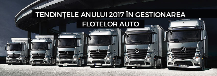 Tendințele anului 2017 în gestionarea flotelor auto